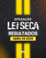 Lei Seca Abril 2026