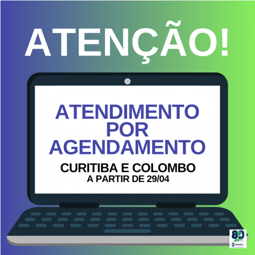 Imagem de tela de computador mostrando "Atendimento por Agendamento Curitiba e Colombo"