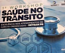 Detran realiza 1º Workshop Saúde no Trânsito que debateu a excelência no atendimento das clínicas credenciadas