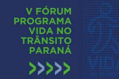 Detran e Sesa promovem Fórum sobre o Programa Vida no Trânsito