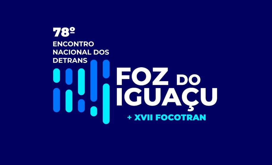 Paraná é sede do 78º Encontro Nacional dos Detrans, em Foz do Iguaçu