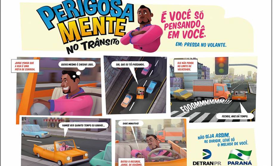 Detran chama atenção para comportamentos egoístas no trânsito A nova campanha educativa do Departamento de Trânsito do Paraná (Detran) vai usar o bom humor para chamar a atenção de motoristas, motociclistas, ciclistas e pedestres para comportamentos egoístas e perigosos no trânsito.